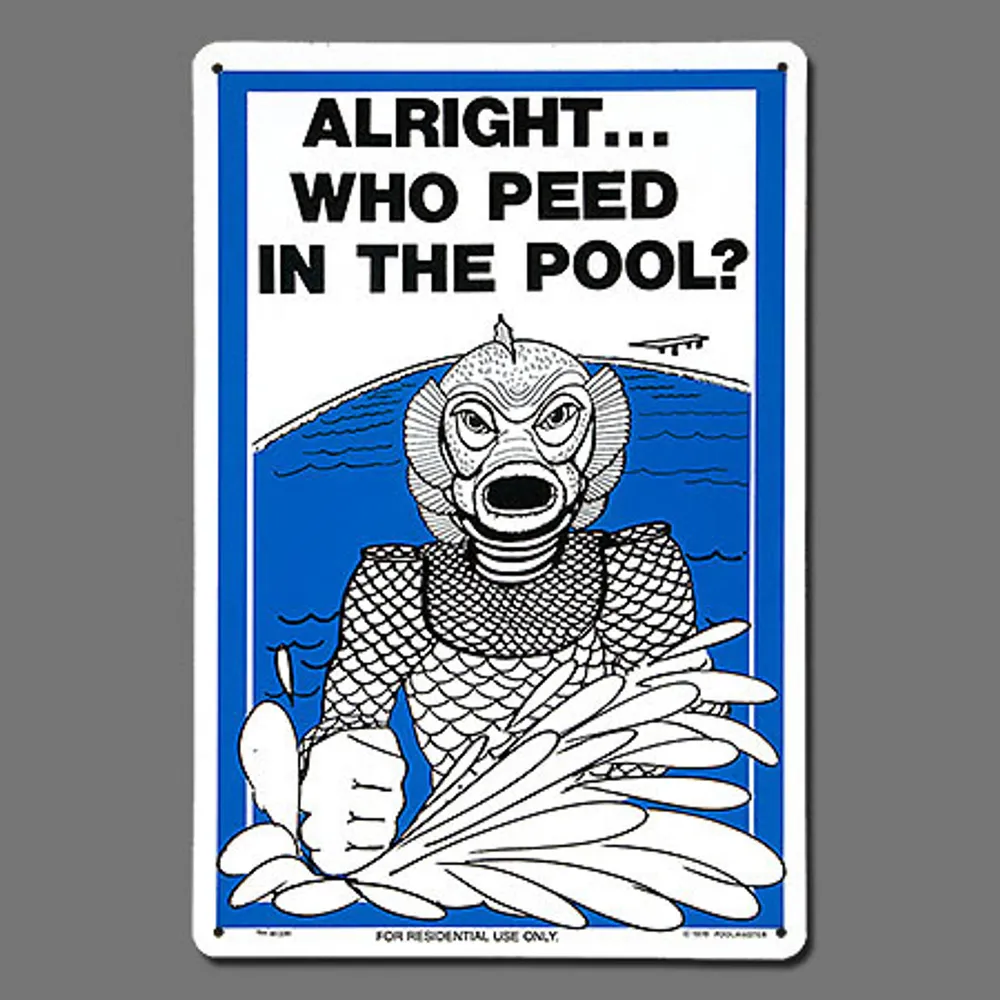Poolmaster “Who Peed In The Pool” Sign (#41330)