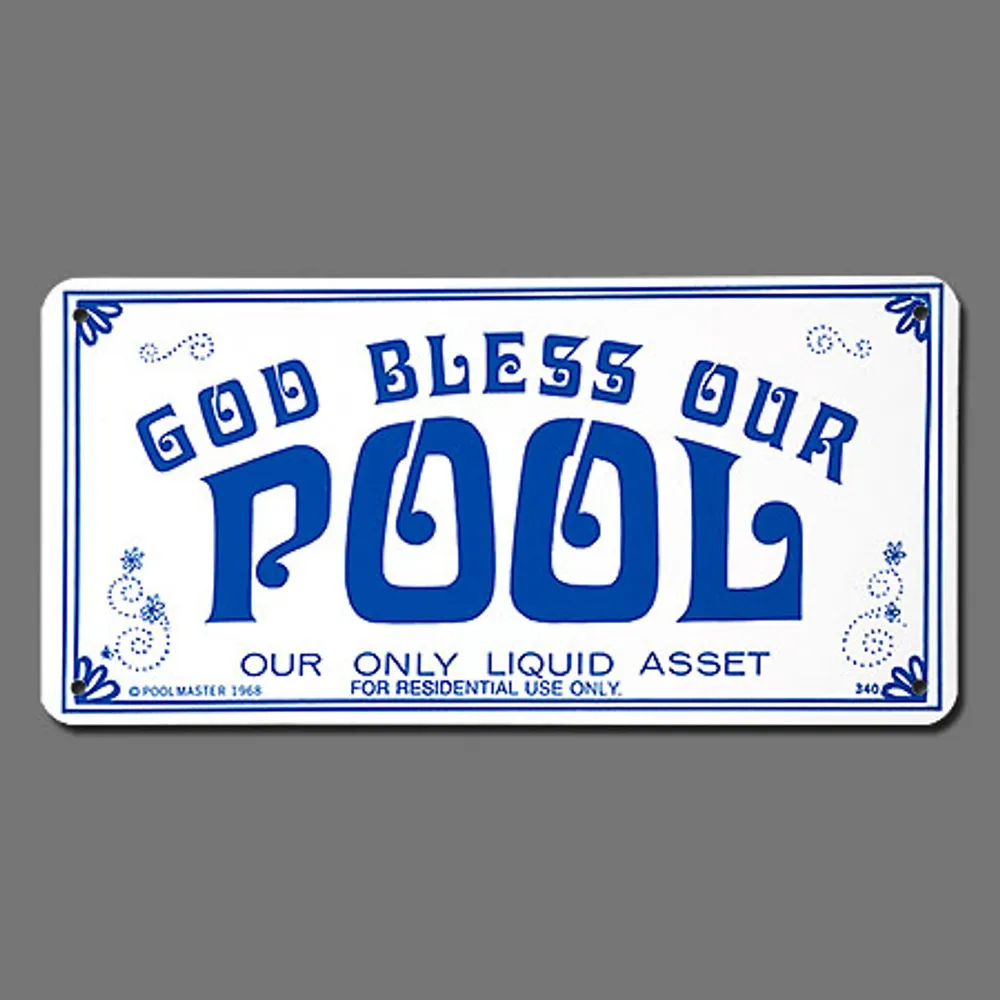 SIGN-“GOD BLESS OUR POOL” #41340 #41340